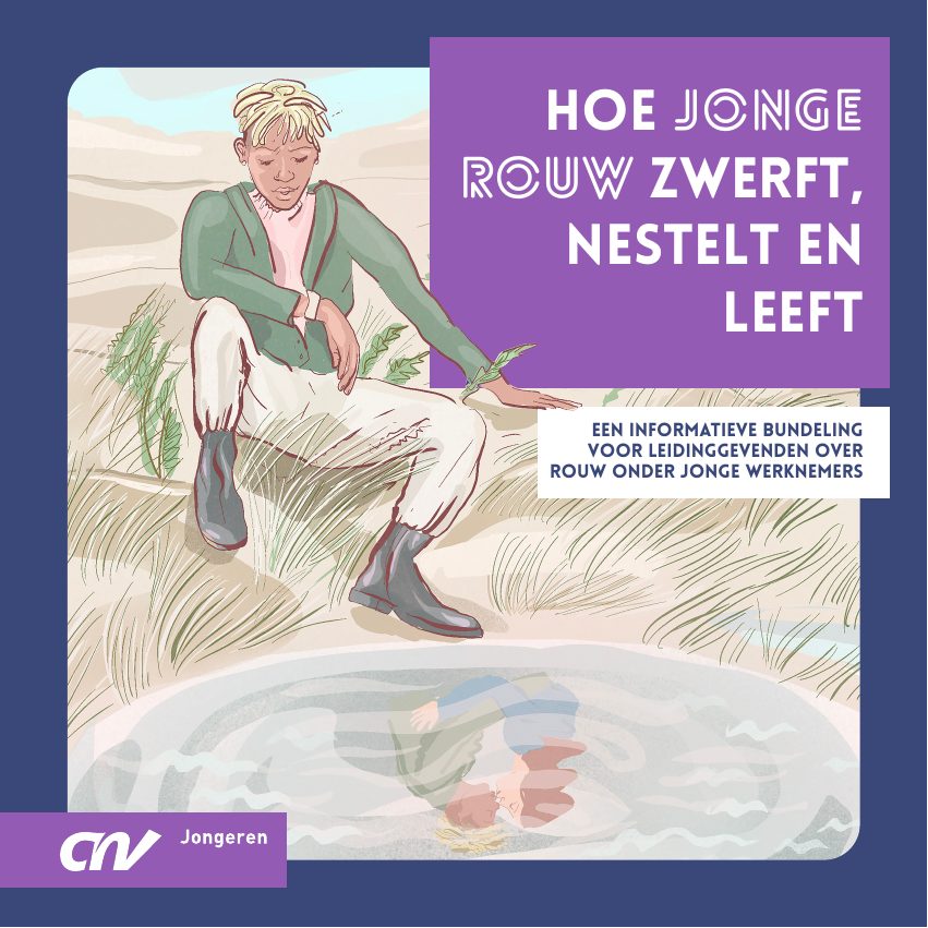 Hoe jonge rouw zwerft, nestelt en leeft — CNV Jongeren